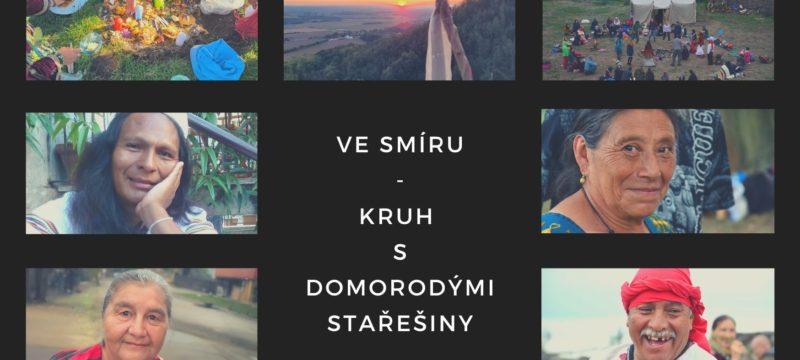 Ve Smíru – kruh s domorodými stařešiny